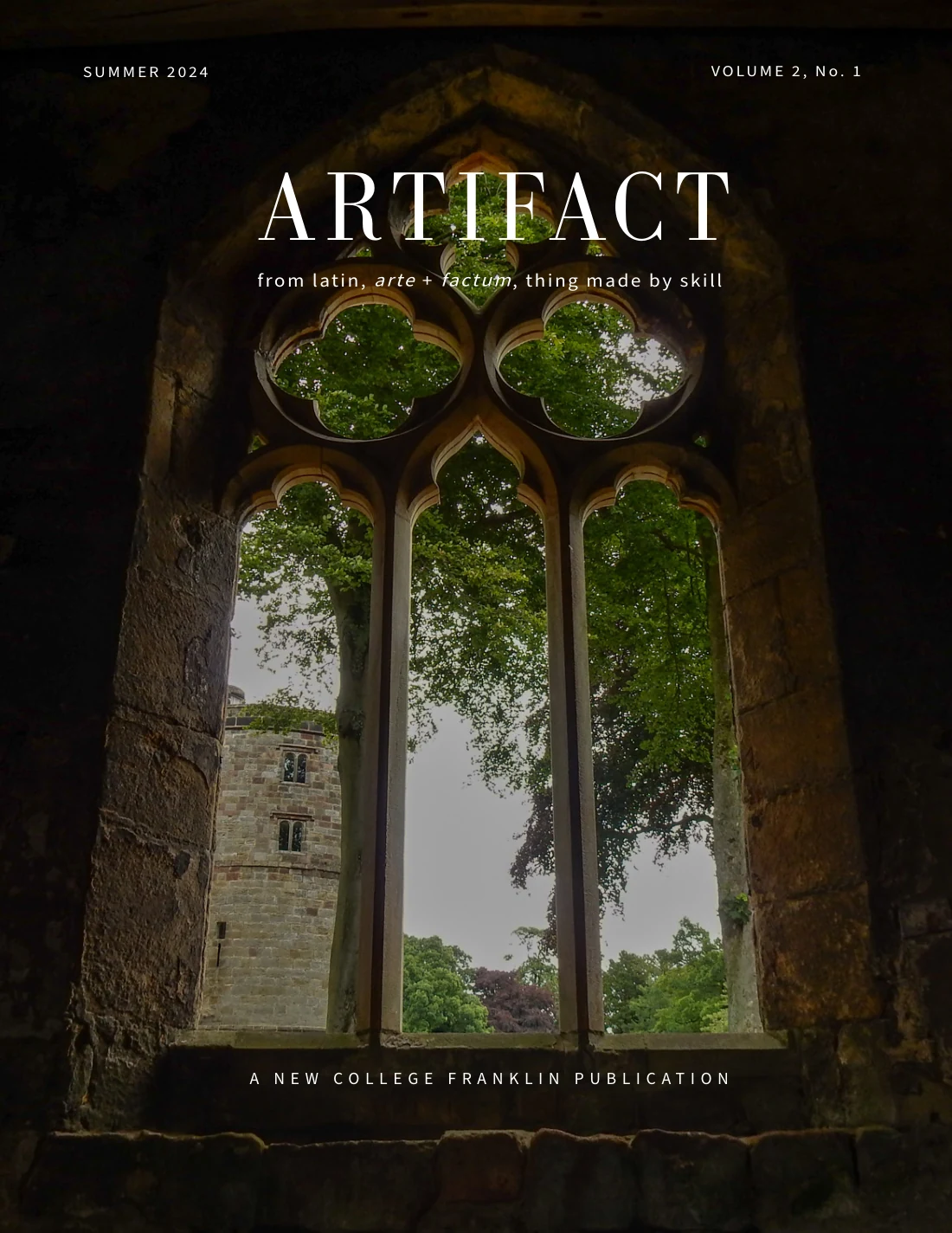 ARTIFACT Summer 2024 cover: a Gothic stone window framing trees and greenery.