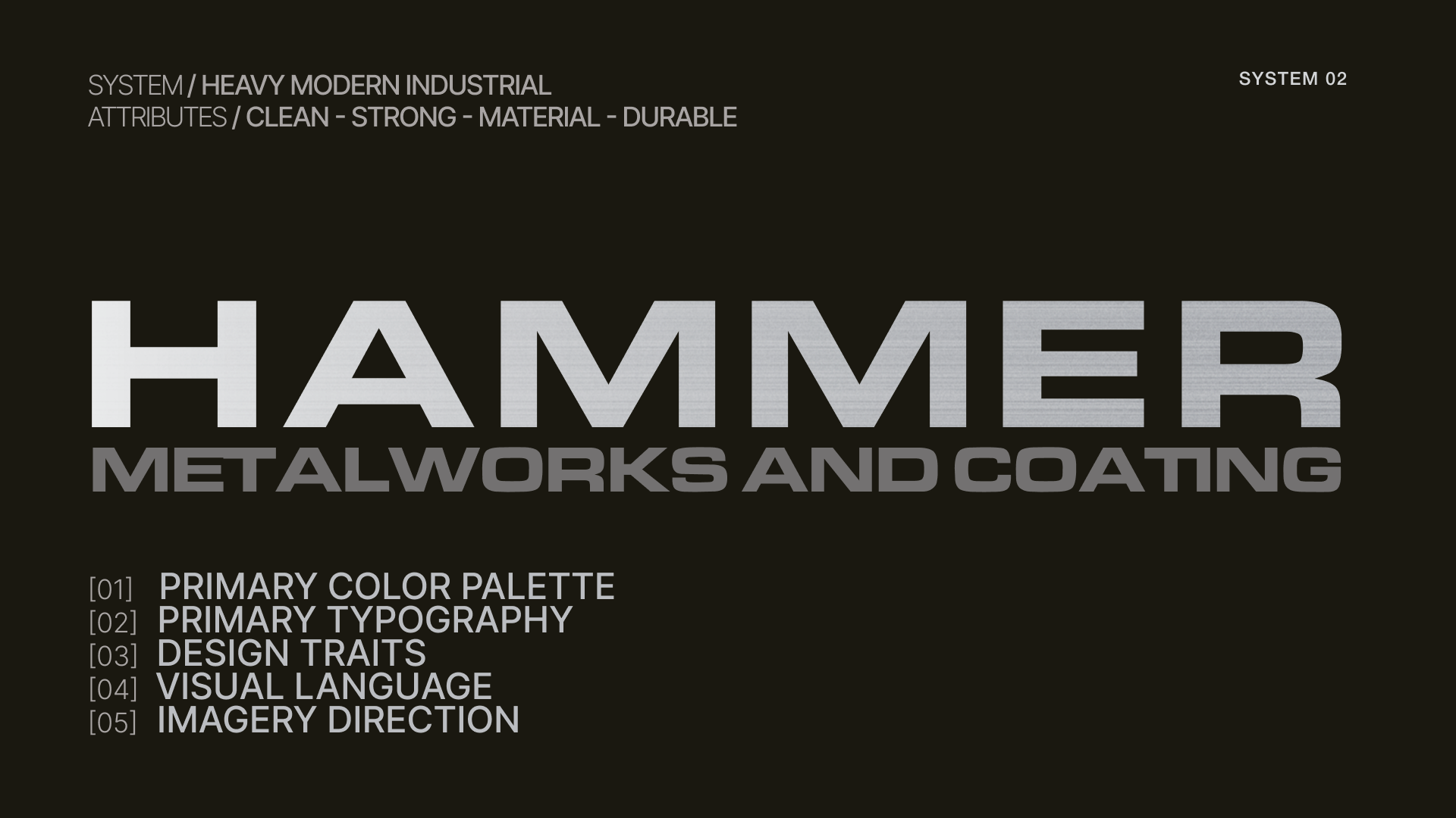 Original Heavy Industrial direction: a metallic wordmark, dark surfaces, and substantial typography.