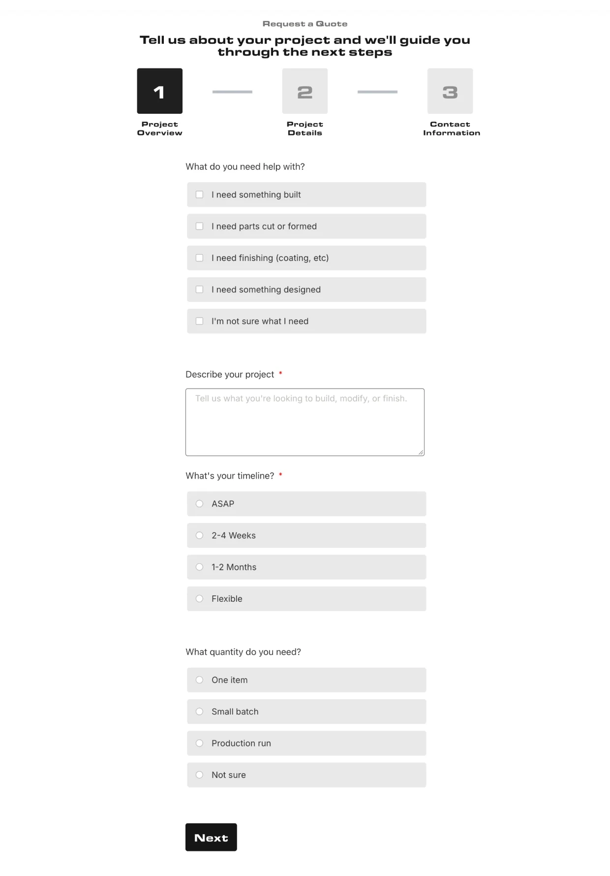 Quote step 1: what do you need help with (built, cut or formed, finishing, designed, or not sure), a project description, timeline, and quantity, then Next.
